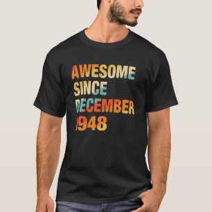 Camiseta 73º Aniversário Gift Incrível Desde Dezembro De 19