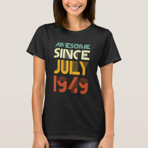 Camiseta 73º Aniversário Impressionante Desde Julho De 1949
