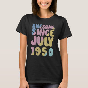 Camiseta 73º aniversário incrível desde julho de 1950 Happy