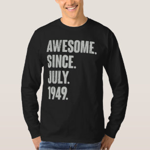Camiseta 73 anos 73 anos Aniversário fantástico desde julho