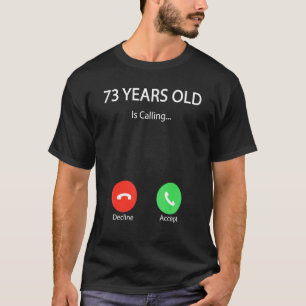 Camiseta 73 Anos Chama Feliz 73º Aniversário