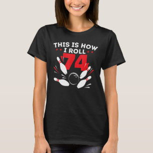 Camiseta 74. º aniversário Boliche 74 anos