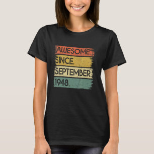 Camiseta 74 Anos Incrível Desde Setembro De 1948 74 Bi