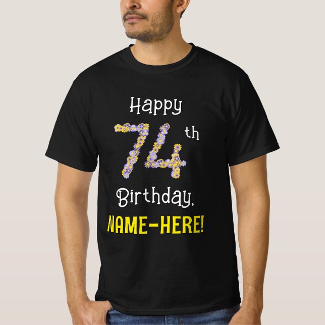 Camiseta 74.o aniversário: Flores Número "74" + Nome (Frente)