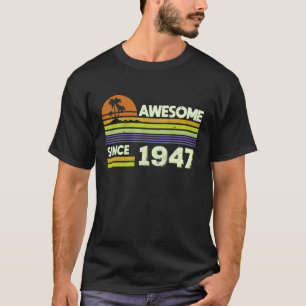 Camiseta 75º aniversário Homens Mulheres Incríveis Desde 19