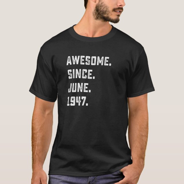 Camiseta 75º Aniversário Impressionante Desde Junho De 1947 (Frente)