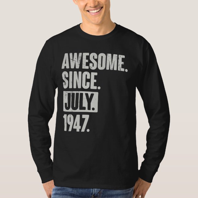 Camiseta 75 anos, 75 anos, aniversário incrível desde julho (Frente)