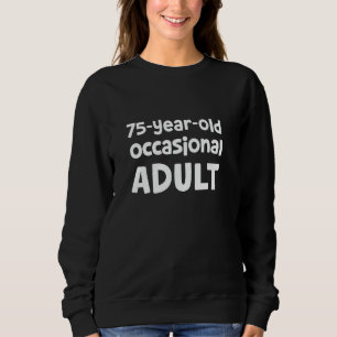 Camiseta 75 Anos De Idade Adulto Ocasional Sarcasmo Funny 7