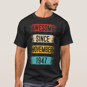 Camiseta 75 anos de idade incrível desde novembro de 1947 7