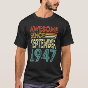Camiseta 75 Anos De Idade Incrível Desde Setembro De 1947 7
