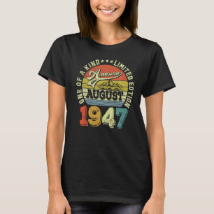 Camiseta 75 anos é incrível desde agosto de 1947 75º nascim