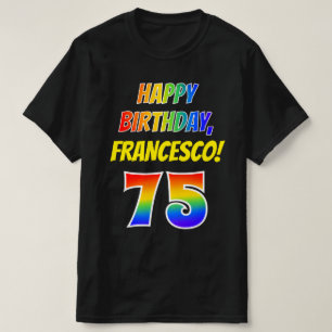 Camiseta 75.o Aniversário — Negrito, Divertido, Arco-Ír