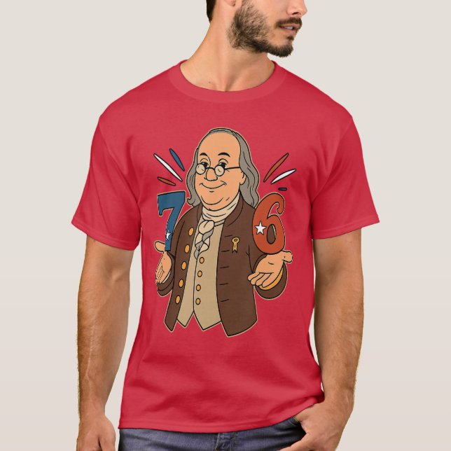 Camiseta 76 1776 Engraçado Benjamin Ben Franklin Meme Seis  (Frente)