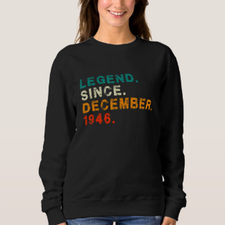 Camiseta 76 anos 76.a legenda de aniversário desde dezembro