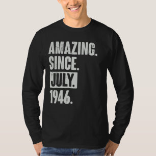 Camiseta 76 anos 76 anos surpreendente desde julho de 1944