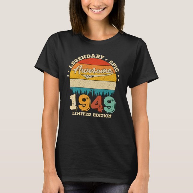 Camiseta 76 anos Idade do Dia 1949 Excelente 76º presente d (Frente)