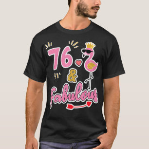 Camiseta 76 e fabuloso 76 anos Presente 76