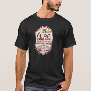 Camiseta 76.o Aniversário I Serviço de Remoção do Vinho