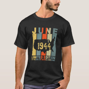 Camiseta 78.º Aniversário Junho De 1944 78 Anos De Esforço