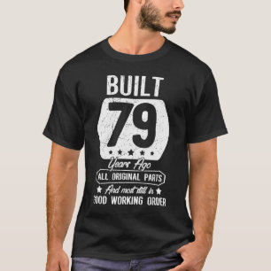 Camiseta 79º aniversário construído há 79 anos