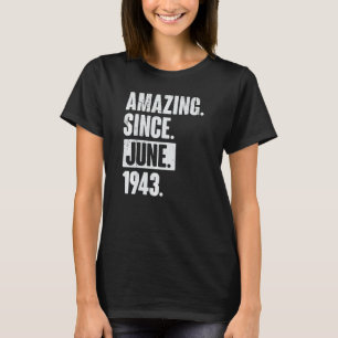 Camiseta 79 anos 79 anos surpreendente desde junho de 1944