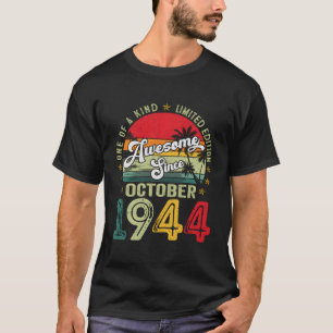 Camiseta 79 Anos De Idade Presentes Incríveis Desde Outubro