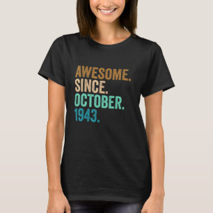 Camiseta 79 anos é incrível desde outubro de 1943 79º anive