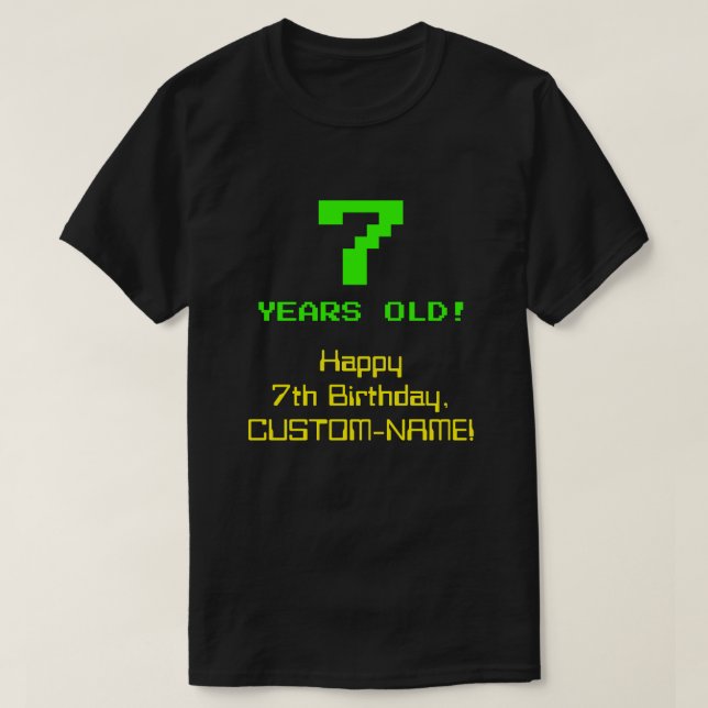Camiseta 7 de aniversário: Divertido, Olho De 8 Bits, Nerdy (Frente do Design)
