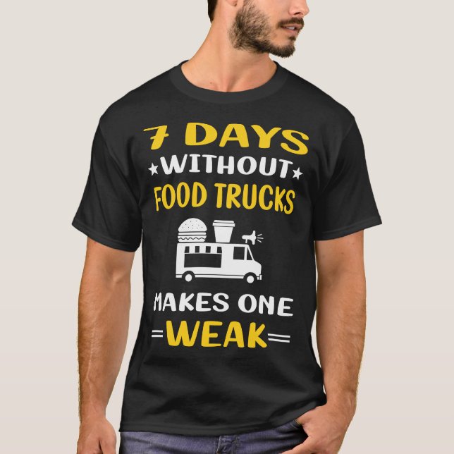 Camiseta 7 Dias Sem Caminhões De Comida (Frente)
