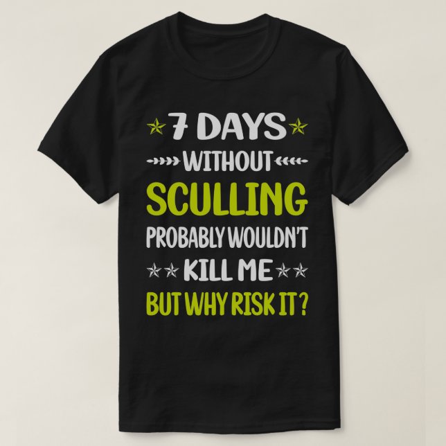 Camiseta 7 Dias Sem Escultação (Frente do Design)