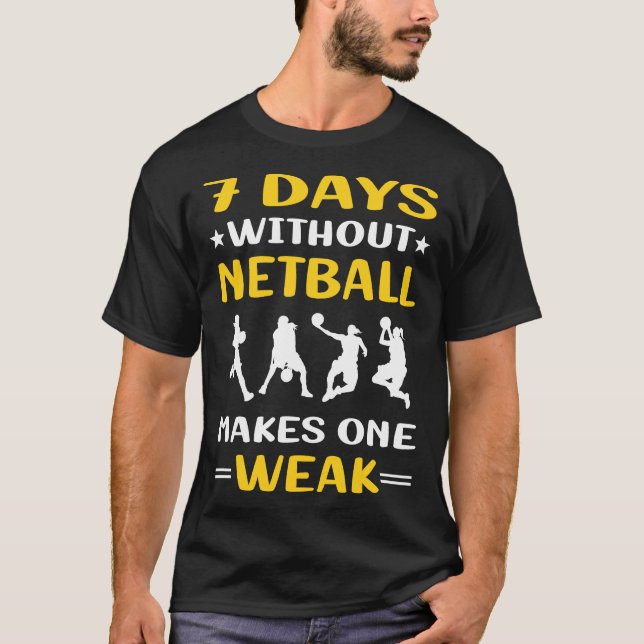 Camiseta 7 Dias Sem Netball (Frente)