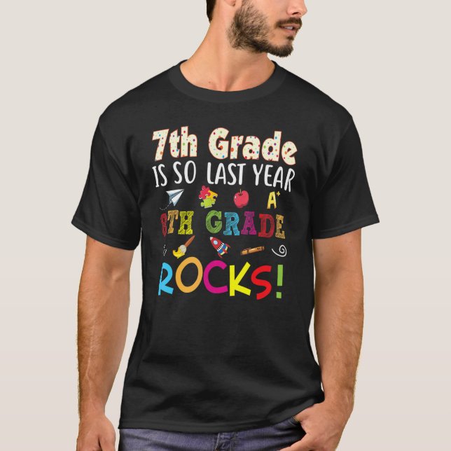 Camiseta 7 é assim no ano passado, 8 rochas de volta à esco (Frente)