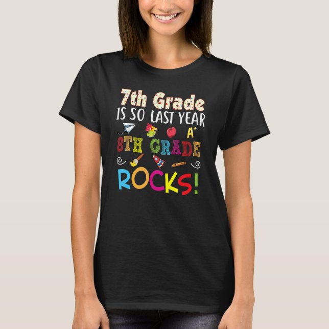 Camiseta 7 é assim no ano passado, 8 rochas de volta à esco (Frente)