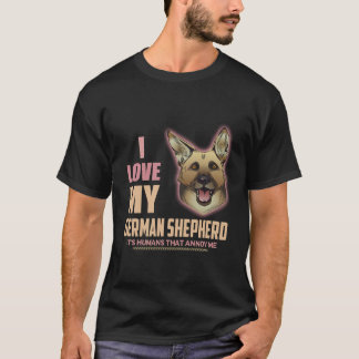 Camiseta 7 Eu amo meu pastor alemão São os humanos que me i