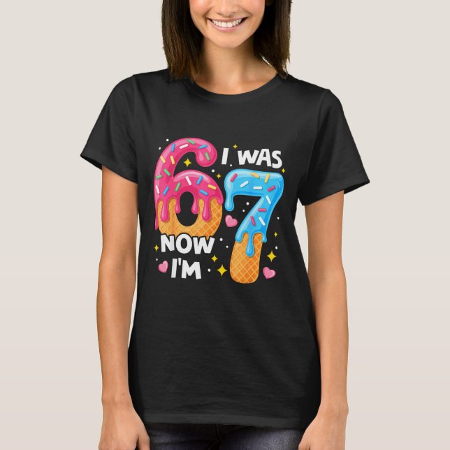 Camiseta 7 Year Old Birthday I Was 6 Now I'm 7 67 Funny Kid (Frente)
