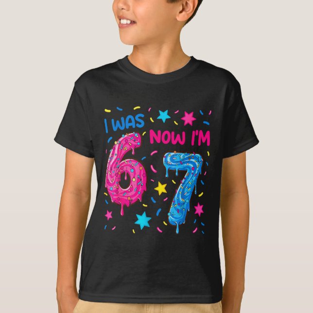 Camiseta 7 Year Old Birthday Shirt Was 6 Now I'm 7 67 Funny (Frente)