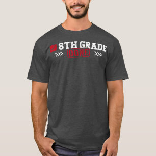 Camiseta 8º ano de estudos concluído no último dia do 8º an