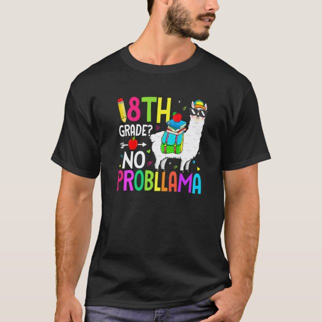 Camiseta 8º ano Sem Prob Llama Volta às Aulas Primeiro Dia  (Frente)
