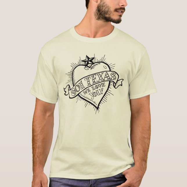 Camiseta 801 Texas, nós amamo-lo! (Frente)