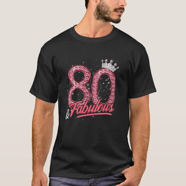Camiseta 80 and Fabulous 80th Birthday Women Girls Diamond  (Frente)