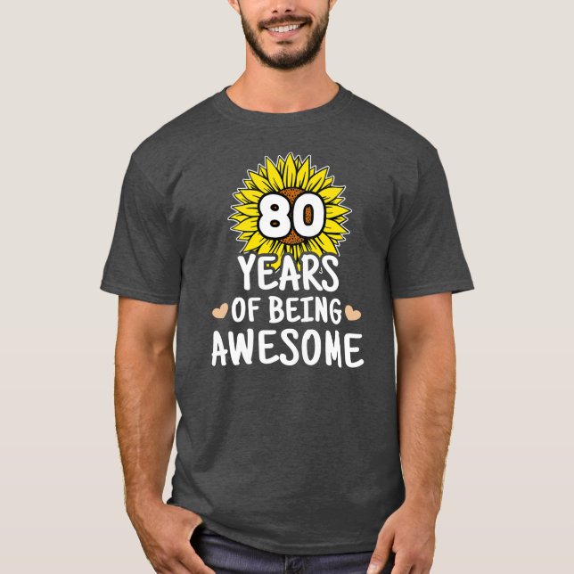 Camiseta 80 Anos De 80 Incrível Aniversário De 80 Anos (Frente)