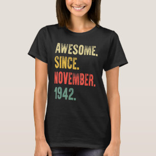 Camiseta 80 Anos De Idade Incrível Desde Novembro De 1942,