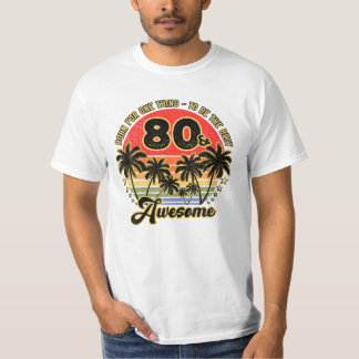 Camiseta 80 anos de idade presentes Palma de sol