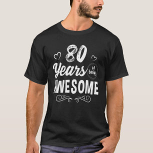 Camiseta 80 anos de ser um 80 incrível de aniversário e fab