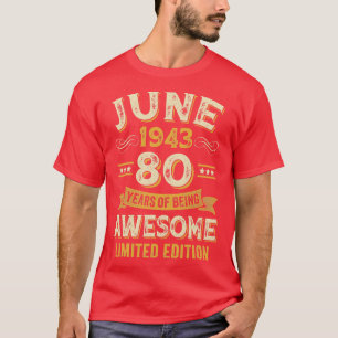 Camiseta 80 anos incrível Vintage junho de 1943 80 Aniversá