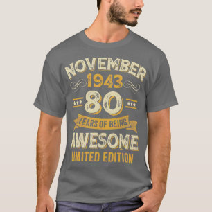 Camiseta 80 anos incrível Vintage novembro de 1943 80 Birth