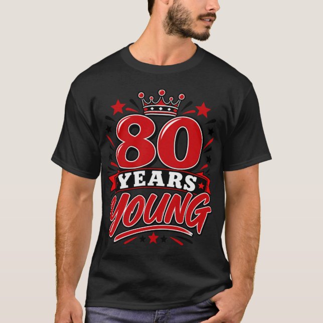 Camiseta 80 Anos Jovem (Frente)