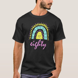 Camiseta 80 Arco-Íris De Oitenta Anos Aniversário Para Mulh