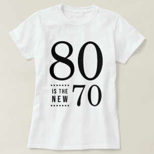 Camiseta 80 Birthday Black 80 é o novo 70