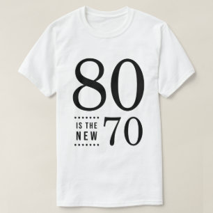 Camiseta 80 Birthday Black 80 é o novo 70